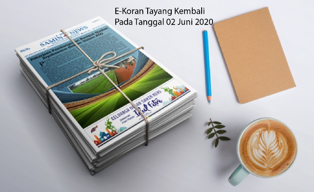 E-Koran Samin News Edisi 30 Mei 2020