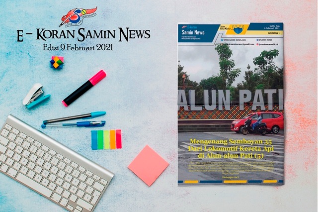 E-Koran Samin News Edisi 9 Februari 2021
