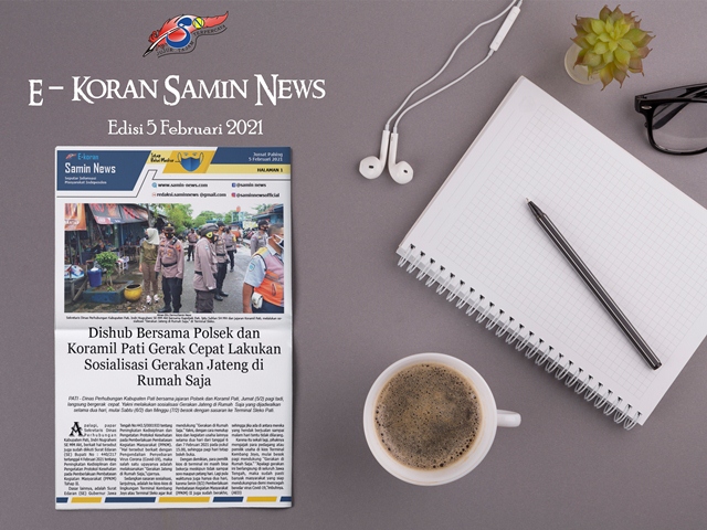 E-Koran Samin News Edisi 5 Februari 2021