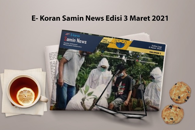 E-Koran Samin News Edisi 6 Maret 2021