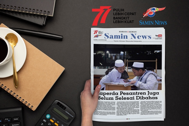 E-Koran Samin News Edisi 4 Agsutus 2022