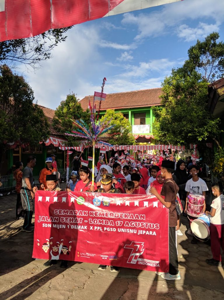 Semarak HUT Kemerdekaan di SDN Mijen 1 Demak bersama Mahasiswa PPL PGSD UNISNU Jepara