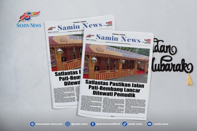 E-Koran Samin News Edisi 17 April 2023